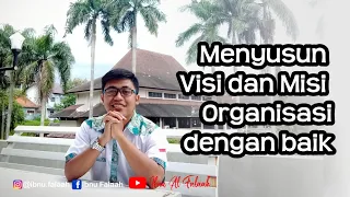 Download Menyusun Visi Misi Organisasi dengan Baik (Ibnu Falaah) MP3