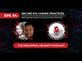 Secure PLC Coding Practices The Industrial Security Podcast Eps