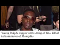 Young Dolph Shot KILLED in Hometown Sacrifice