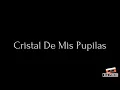 Cristal De Mis Pupilas - Los Betos (Letra)
