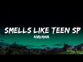 Download Lagu Nirvana - Smells Like Teen Spirit (Lyrics)  | 1 Hour Lyrics Present