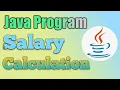 Java code salary calculations