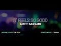 Matt Sassari - It Feels So Good