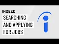 Indeed Searching and Applying for Jobs