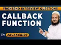 Callback Function in Javascript in Hindi Frontend Interview Series 2024