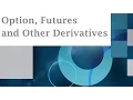 Options Futures and Other Derivatives Ch10 Part 3