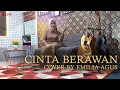 Download Lagu CINTA BERAWAN - EMILIA AGUS ( COVER )