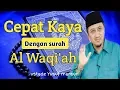 Lagu Ustadz Yusuf mansur -  Cepat Kaya Dengan surat Al Waqi'ah