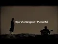 Download Lagu Sparsha Sangeet - Purna Rai ( Lyrics video)