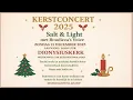 Lagu Zondag 21-12-2025 14.00 uur kerstconcert Salt \u0026 Light met Boudicca's Voice