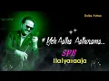 Lagu Yeh Aatha Aathorama/Ilaiyaraaja/spb/Dolby  Atmos Audio