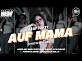 Download Lagu DJ AUF MAMA TRAP X PARTY STYLE RNH MUSIC Mix | Energi Party Maksimal!
