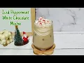 How To Make Starbucks Iced Peppermint White Chocolate Mocha Christmas Drinks