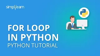 For Loop In Python Python For Loop Tutorial Python Tutorial Python Programming Simplilearn