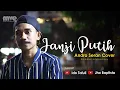 Download Lagu Janji Putih - Andro Seran Cover