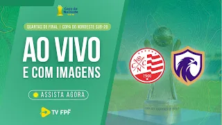 AO VIVO E COM IMAGENS COPA DO NORDESTE SUB-20 NAUTICO X FALCON QUARTAS DE FINAL JOGO UNICO