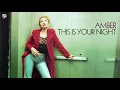 Amber - This Is Your Night (House Mix)