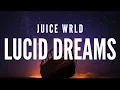 Download Lagu Juice WRLD - Lucid Dreams (Clean Lyrics)