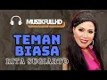 Download Lagu Teman Biasa - Rita Sugiarto Lirik Lagu Dangdut Jadul Lawas