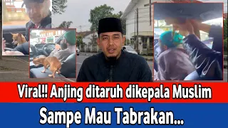 Mereka Mengerikan!! Ampir Tabrakan, Non Muslim kasih Anj1ng diatas Kepala Muslim