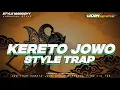 Download Lagu DJ KERETO JOWO BASS NJEDUB TERBARU X TRAP GAMELAN ..!! DJ TERBARU 2023