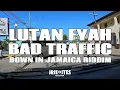 Lutan Fyah - Bad Traffic | Down In Jamaica Riddim | Irie Ites Records