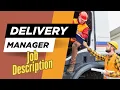 Job description of Delivery Manager - Role Responsibilities Skills