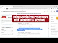 Using Specialized Processors with Document AI Python GCP lab with explanation GSP1140