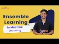 Ensemble Learning in Machine Learning Ensemble Learning Tutorial Machine Learning Intellipaat
