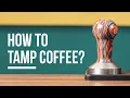 How To Tamp Coffee for Espresso the common mistakes Barista Training w Gwilym Davies