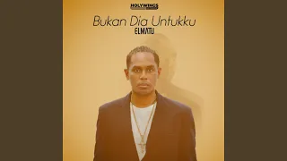 Download Bukan Dia Untukku MP3