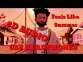 Feels Like Summer - Childish Gambino | 8D AUDIO 🎧