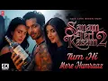 Lagu Tum Hi Mere Humraaz | Sanam Teri Kasam 2 | Harshvardhan Rane,Sonam Bajwa | Bollywood Buzz 
