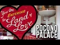 Welcome to the Land of Love Heart-shaped tubs champagne towers reign supreme at Pocono Palace
