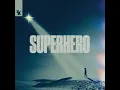 Superhero (Extended Mix)