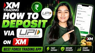 How to Deposit via UPI on XM | Best Forex Trading App