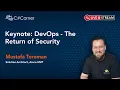Keynote DevOps - The Return of Security IT Security Virtual Conference 2021