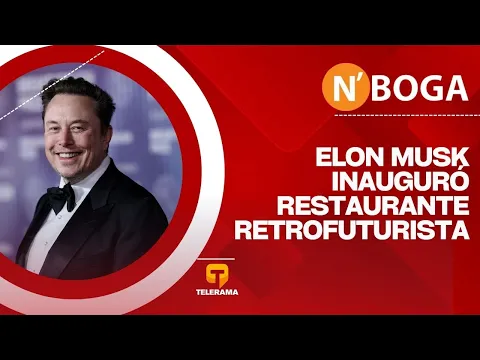 Elon Musk inauguró restaurante Retrofuturista, para 250 personas