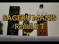 Renol L T _ SAGERU MANIS _ Lagu Party 2024 ( MV )