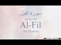 Download Lagu Quran Tajweed 105 Surah Al-Fil by Asma Huda with Arabic Text, Translation and Transliteration