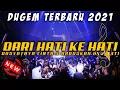 Download Lagu DJ DARI HATI KE HATI - DASYATNYA CINTA X HARUSKAH AKU MATI • DUGEM TERBARU 2021 •|| KIMOCHI ||