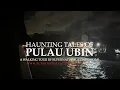 Download Lagu Haunting Tales of Ubin, een wandeltocht door Supernatural Confessions