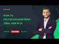 How To split slice substring join trim in javascript Tutorial Learn Javascript Tutorial