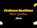 Write Data Into Firebase Realtime Database Android Studio Tutorials