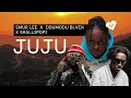 Smur lee - JUJU (lyrics) ft. Odumodublvck & Shallipopi