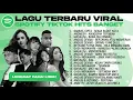 Lagu LAGU TERBARU VIRAL SPOTIFY TIKTOK HITS BANGET 2025 - LAGU POP INDONESIA TERBAIK