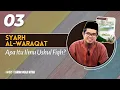 Download Lagu SYARH AL-WARAQAT (03) - \