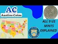 All 9 US Mints In Detail
