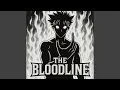 Download Lagu THE BLOODLINE