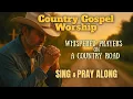 Lagu Sing \u0026 Pray Along - Whispered Prayers on a Country Road (A Prayer Song) | Country Gospel Worship